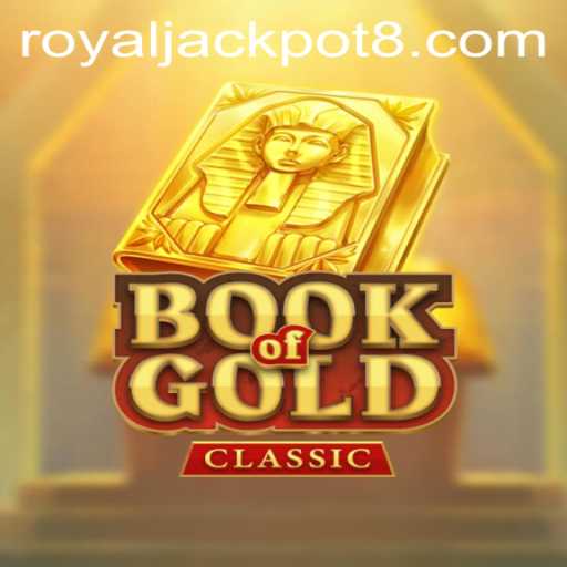 Explore the Ancient Thrills in BookOfGoldClassic and Discover the Royal Jackpot