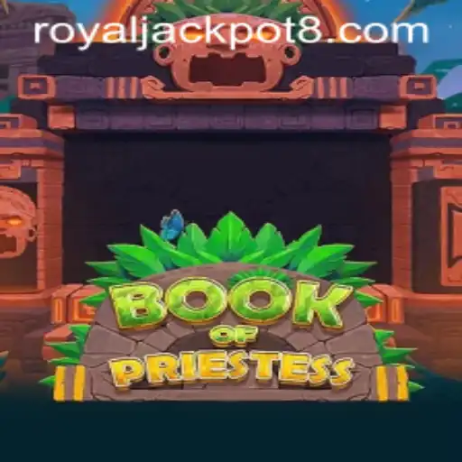The Enchanting World of BookOfPriestess: Unlocking the Royal Jackpot