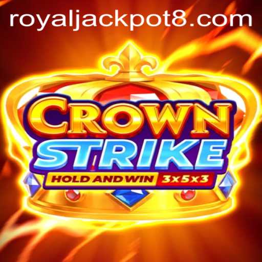 Crownstrike: An Engaging Adventure into the Royal Jackpot Fever