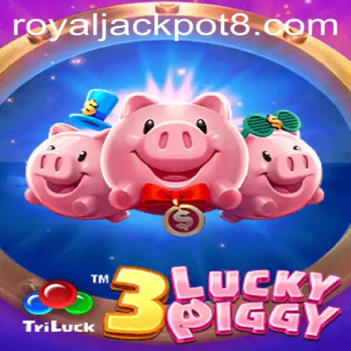 Discover the Thrills of 3LUCKYPIGGY: A Journey to the Royal Jackpot