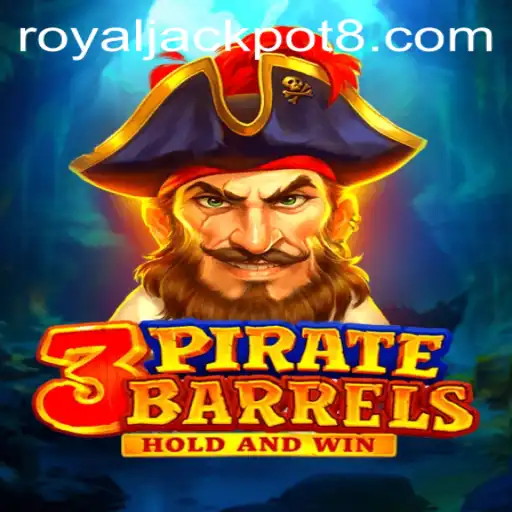 Unveiling the Thrilling World of 3PirateBarrels and the Royaljackpot Adventure