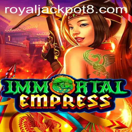 Exploring the Majestic World of ImmortalEmpress: Unveiling the RoyalJackpot