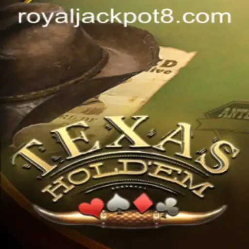 The Thrill of Texas Holdem and the Rise of the Royal Jackpot