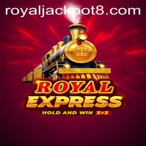 Royal Express: Unveiling the Thrills of Royal Jackpots
