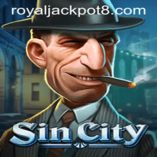 Exploring the Thrills of SinCity and the Alluring RoyalJackpot