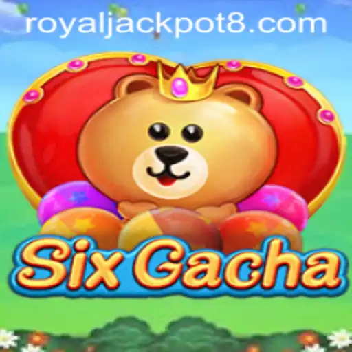 Unveiling SixGacha: The Royaljackpot Experience